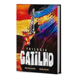 Livro Trilogia Gatilho