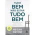 Livro Tudo Bem Não Estar Tudo Bem