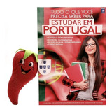 Livro Tudo O Que Você Precisa Saber Para Estudar Em Portugal (loja Do Zé)