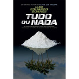 Livro Tudo Ou Nada A História Do Brasileiro Preso Em Londr
