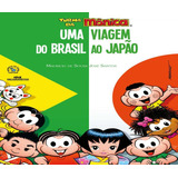 Livro Turma Da Monica Uma Viagem Do Brasil Ao Japao