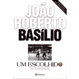 Livro Um Escolhido 