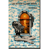 Livro Um Jovem Classe Média, Cronemas, Antonio Carlos Brugnaro
