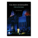 Livro Um Show Em Jerusalém