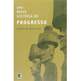 Livro Uma Breve História Do Progresso