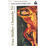 Livro Uma Mulher Chamada