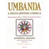 Livro Umbanda A Proto-síntese Cósmica F. Rivas Neto 1ª Edição Epistemologia Ética E Método Da Escola De Síntese 2002 Português Editora Pensamento