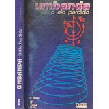 Livro Umbanda O Elo Perdido Neto F Rivas 1994 