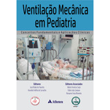 Livro Ventilação Mecânica Em Pediatria