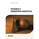 Livro Vetores E Geometria Analítica: Do Seu Jeito