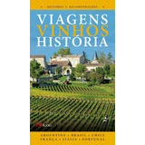 Livro Viagens Vinhos Historia