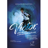 Livro Victor  Além Da Vida