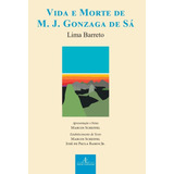 Livro Vida E Morte De M J Gonzaga De Sá