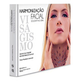 Livro Visagismo E Harmonização Facial Do Jovem Ao Senil 1 Ed 2020 De Maria Madalena Lamounier Editora Napoleão Capa Dura Edição 1 Em Português 2020