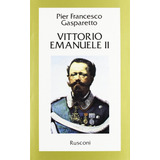 Livro Vittorio Emanuele Ii