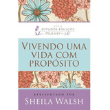 Livro Vivendo Uma Vida Com Propósito