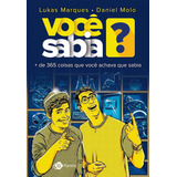 Livro Você Sabia De 400 Coisas Que Você Deveria Saber Marques Lukas E Daniel Miolo 2017 