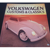 Livro Volkswagen Customs Classics 1995 fusca Kombi Kg 