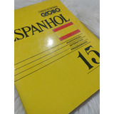 Livros Cursos De Idiomas Globo Espanhol Vol 15