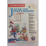 Livros Java Como Programar 6a Edição H m deitel Editora Prentice Hall V6405
