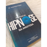 Livros Práticas Da Hipnose Na Anestesia