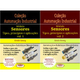 Livros Sensores col Automação Industrial Vol 1 E 2