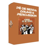 Ll Pe De Serra Drums E