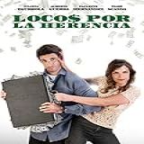 Locos Por La Herencia