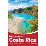Lonely Planet - Descubra A Costa Rica 