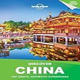 Lonely Planet Discover China (travel Guide) (english Edition)
