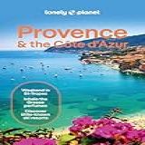 Lonely Planet Provence The Cote D Azur