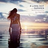 Long Hot Summer  Mixed