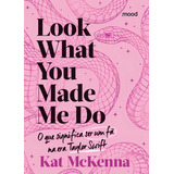 Look What You Made