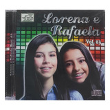 Lorena E Rafaela Vol 3 Cd