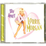 Lorrie Morgan My Heart Cd Importado