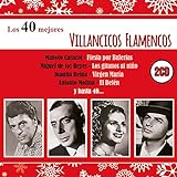 Los 40 Mejores Villancicos Flamencos