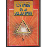 Los Magos De La Golden Dawn Howe Ellic