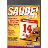 Lote 5 Revistas Saúde É Vital - Mai/jul/set/dez 2007