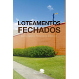 Loteamentos Fechados