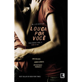 Louca Por Você vol 1 Trilogia Bad Boys De Leighton M Série Trilogia Bad Boys 1 Vol 1 Editora Record Ltda Capa Mole Em Português 2013