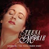 Lovergirl  The Teena Marie Story