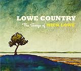 Lowe Country Songs Of Nick Lowe