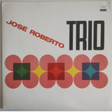 Lp - José Roberto Trio - José Roberto Trio - Importado - Vg+