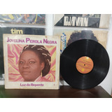 Lp - Jovelina Pérola Negra - Luz Do Repente - Rge - 1987