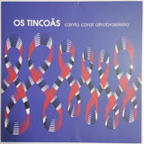 Lp - Os Tincoãs - Canto Coral Afrobrasileiro - Nm