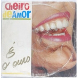 Lp Banda Cheiro De Amor É O Ouro B053