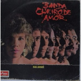 Lp Banda Cheiro De Amor Salassiê B182
