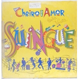 Lp Banda Cheiro De Amor Suingue B072