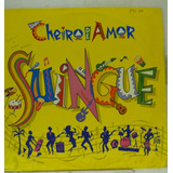 Lp Banda Cheiro De Amor Suingue B397