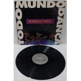 Lp Banda Mel Todo Mundo Dança Ano 1995